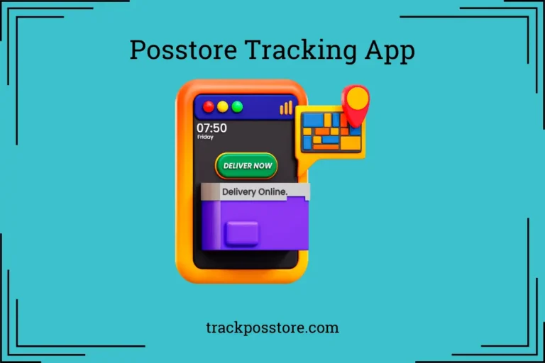 Benefits and Usage of the Posstore Tracking App